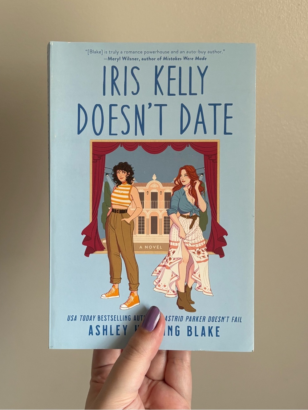Iris Kelly Doesn't Date by Ashley Herring Blake Paperback